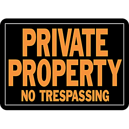 14 in x 9.25 in Aluminum Hy-Glo PRIVATE PROPERTY NO TRESPASSING Sign