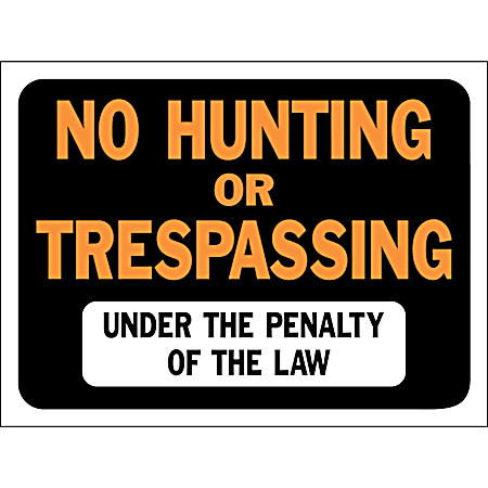 8.5 in x 12 in Classic Orange & Black Plastic No Hunting or Trespassing Sign