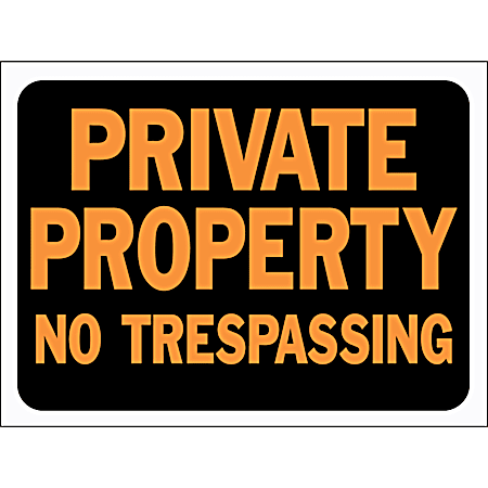 8.5 in x 12 in Classic Orange & Black Plastic Private Property - No Trespassing Sign
