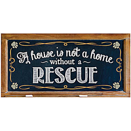 Prismatix A House Is Not a Home Without a Rescue Wood Sign