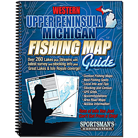 Sportsman's Connection Western Upper Peninsula Michigan Fishing Map Guide