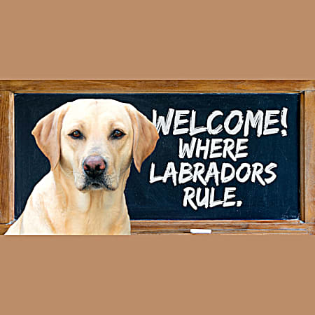 Prismatix Welcome! Where Yellow Labradors Rule Wood Sign