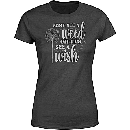 Women's Heather Dark Grey Some See A Weed Graphic Crew Neck Short Sleeve T-Shirt