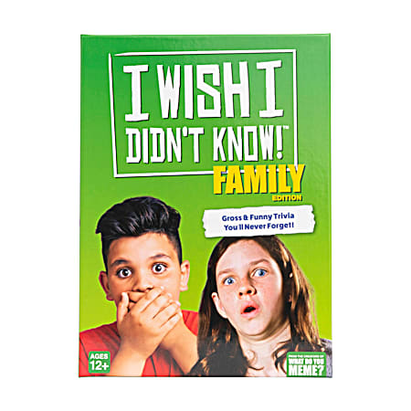 I Wish I Didn't Know Family Edition Game