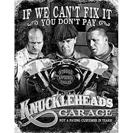 Three Stooges Knuckleheads Garage Tin Sign