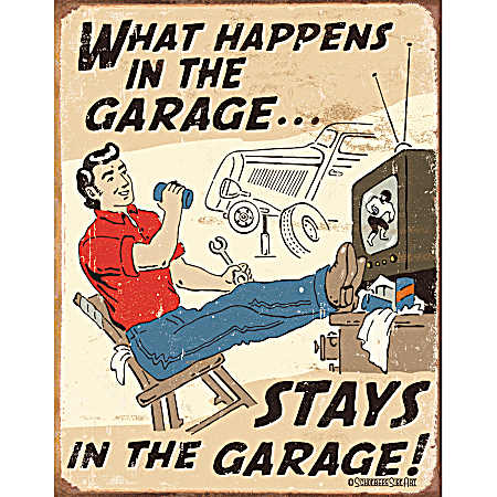 Happens In Garage Tin Sign