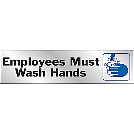 2 in x 8 in Mylar Graphic Sign - Employees Must Wash Hands