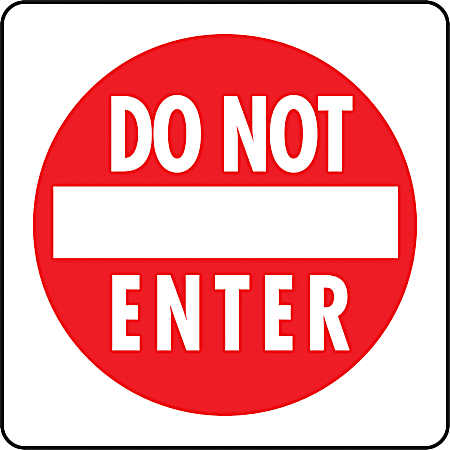 12 in x 12 in Aluminum Highway DO NOT ENTER Sign