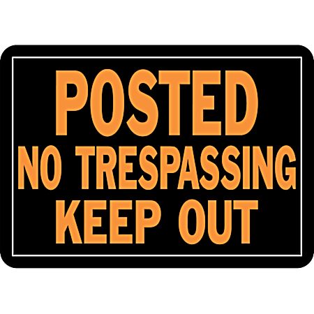 14 in x 9.25 in Aluminum Hy-Glo POSTED Sign