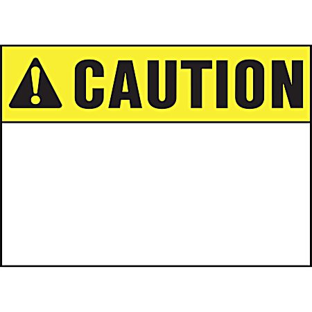 14 in x 10 in Caution Sign