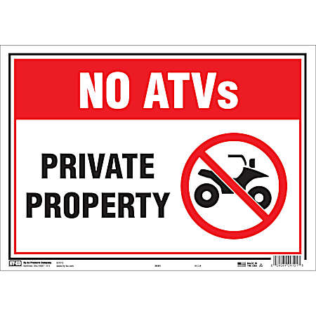 10 in x 14 in Heavy-Duty Plastic NO ATVs - PRIVATE PROPERTY Sign