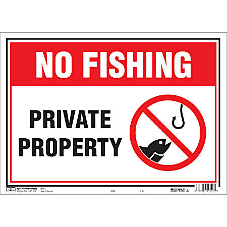 10 in x 14 in Heavy-Duty Plastic NO FISHING - PRIVATE PROPERTY Sign