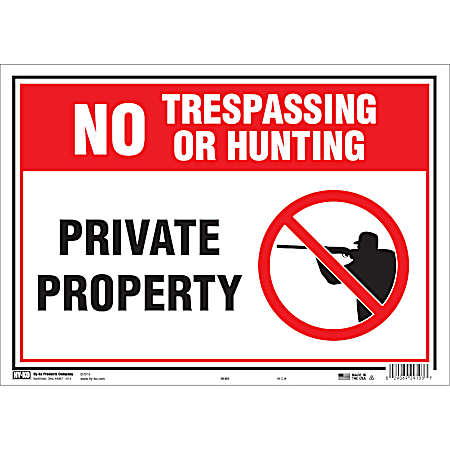 10 in x 14 in Heavy-Duty Plastic NO TRESPASSING OR HUNTING Sign