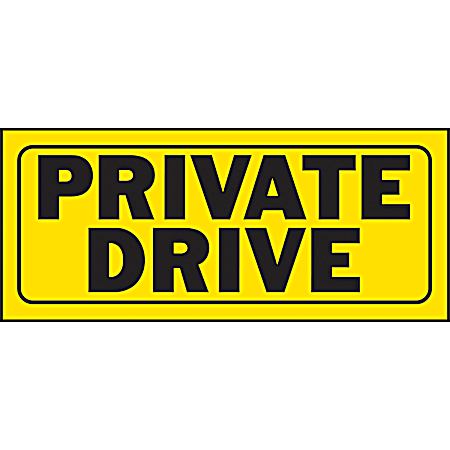 6 x 14 Yellow & Black Private Drive Sign