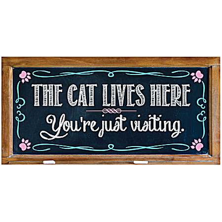 The Cat Lives Here You're Just Visiting Wood Sign