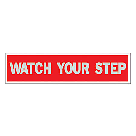 8 in x 2 in Aluminum Watch Your Step Sign