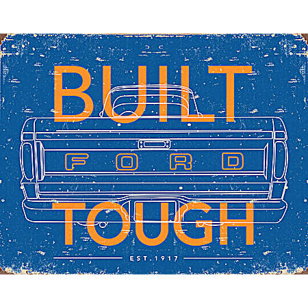Built Ford Tough Metal Sign