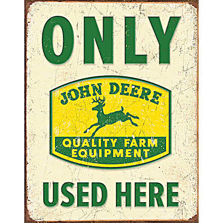 John Deere Used Here Metal Sign