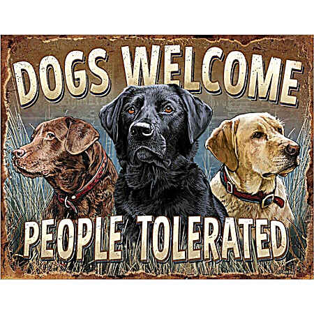 Dogs Welcome Metal Sign