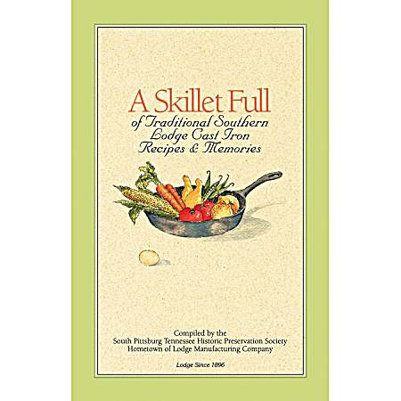 A Skillet Full Cookbook