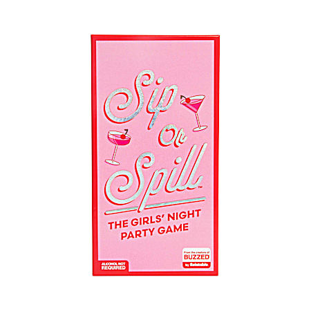 Sip or Spill Girl's Night Drinking Game