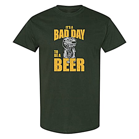 Men's Forest Green It's A Bad Day To Be A Beer Short Sleeve Shirt